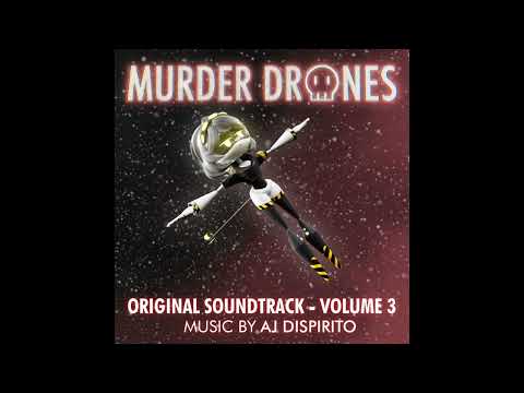Murder Drones Volume 3 (Original Webseries Soundtrack) - Full OST