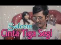 SALEEM - Cinta Tiga Segi | Official Music Video Lyrics