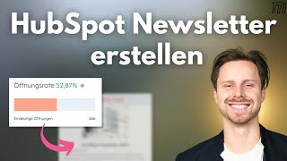 HubSpot Newsletter erstellen: Komplett-Anleitung