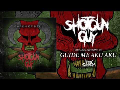 Shotgun Guy - Baron Of Hell (Full Album Stream 2015)