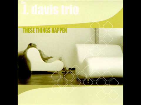 The J. Davis Trio - One Time