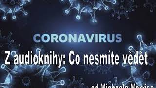 Coronavirus - Pět minut pravdy o nových virech a &quot;očkováních&quot; na ně.