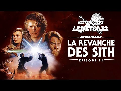 Retour vers les étoiles épisode 3: Revenge of the Sith