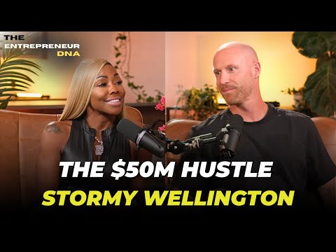 How She Made $50M Against All Odds | Stormy Wellington