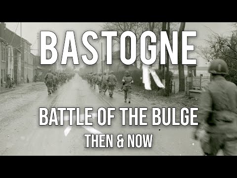 Battle of the Bulge: Bastogne WWII Then & Now - 13 EPIC Photographs