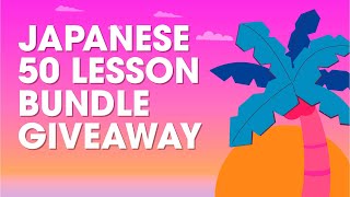 ☀️ Last Chance! Learn Japanese this Summer with this Free 50+ PDF Lesson Pack