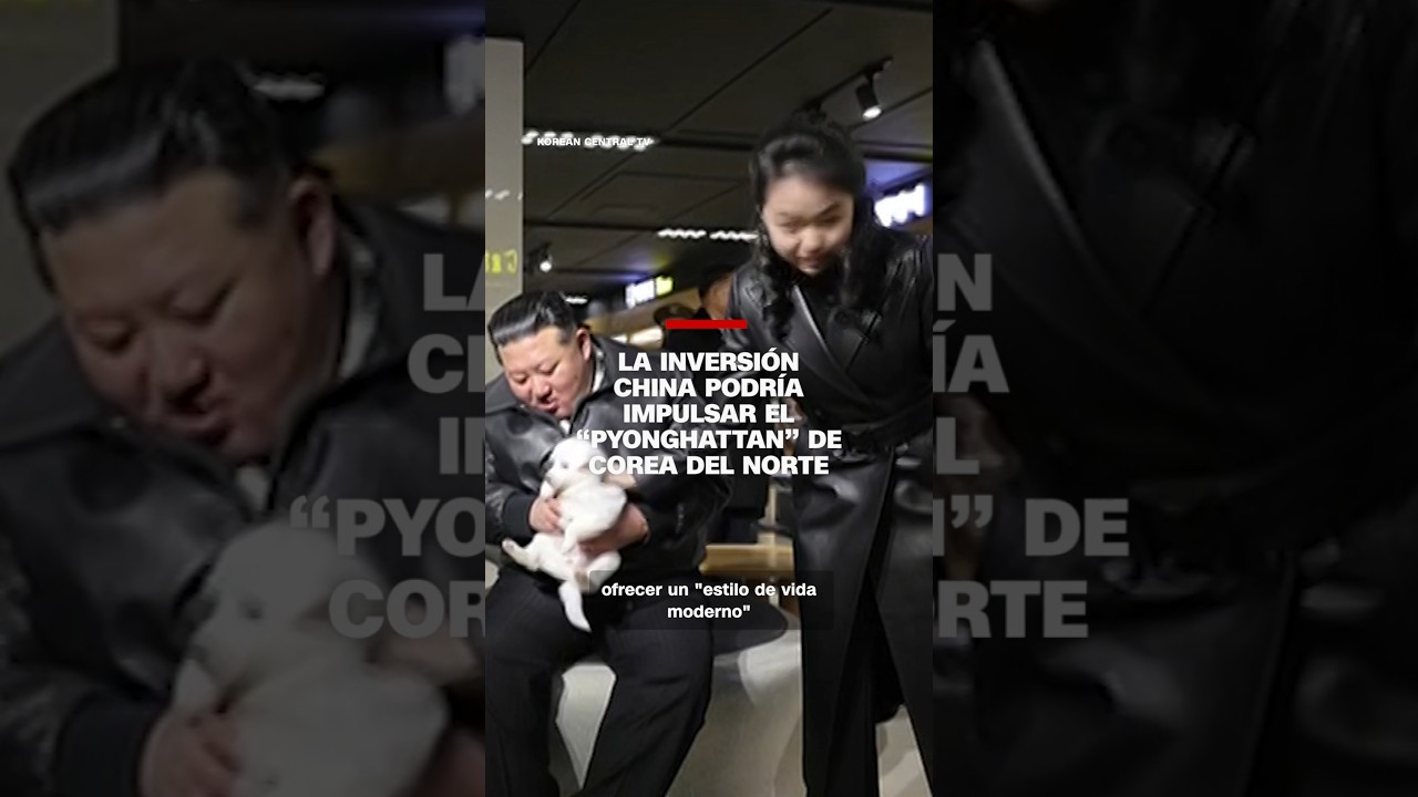 La inversión china podría impulsar el "Pyonghattan" de Corea del Norte