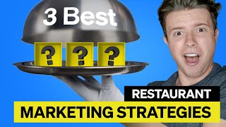 3 Best Restaurant Marketing Strategies For 2023