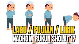 Download lagu Lagu (Nadhom) Pujian Rukun Sholat 17 Semuanya ‼️ Giandra Algifari mp3