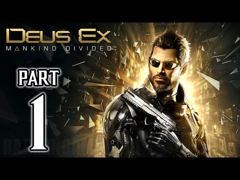 Vidéo Deus Ex : Mankind Divided