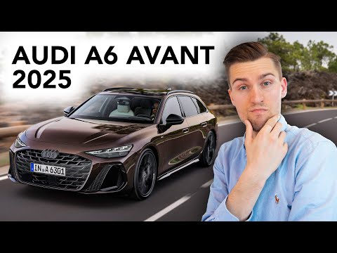 Neuer Audi A6 Avant 2025 Verbrenner? - Was denke ich als A6 Avant C8 Besitzer darüber?