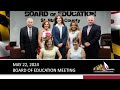 St. Mary's County Public Schools Board of Education Meeting - 05/22/24