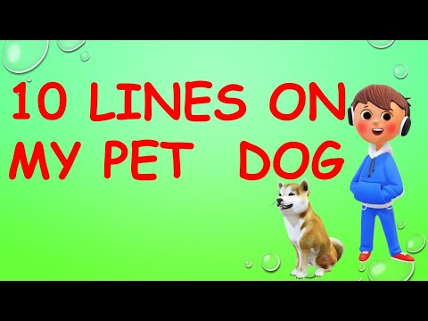 10 lines on my pet dog | my pet dog 10 lines | Essay on my pet dog in english