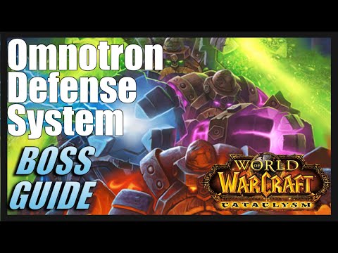 OMNOTRON DEFENSE SYSTEM BOSS GUIDE - Blackwing Descent