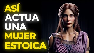15 SEÑALES para IDENTIFICAR a una MUJER ESTOICA ¿Eres una? | ESTOICISMO