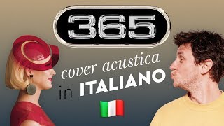 365 in ITALIANO 🇮🇹 Zedd, Katy Perry cover