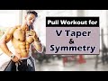 Pull workout for v taper ( with voiceover in hindi)