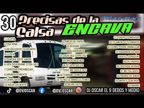 30 Precisas de la Salsa 🚍ENCAVA🚍❌Dj Oscar el 9 dedos y medio❌⬇DESCARGA AQUÍ⬇
