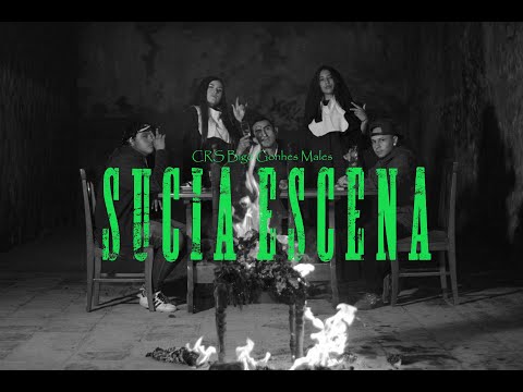 Sucia Escena Crs Feat Bigo, Gonhes Males
