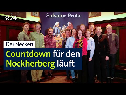 Derblecken：Nockherberg 倒計時 | BR24 (Derblecken: Countdown für den Nockherberg läuft | BR24)