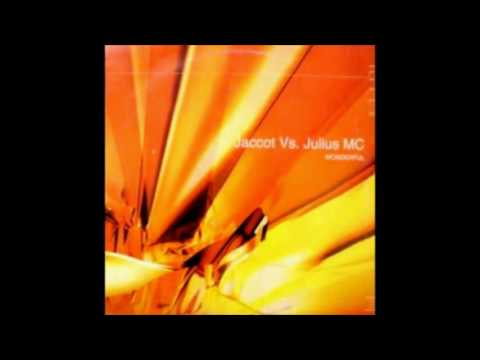 Jaccot vs Julius MC ‎- Wonderful (Original Mix)