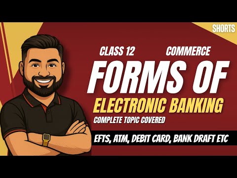 Forms of Electronic Banking 💱| EFTSs, ATM, CREDIT CARD, DEBIT CARD, MOBILE BANKING | @shubhamnidhi 