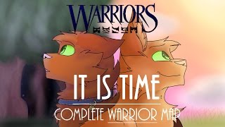 [COMPLETE] It Is Time Warriors MAP (Rusty/Firestar)