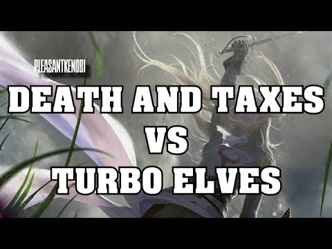 Legacy Death and Taxes vs Turbo Elves  - PK's Slow Plays