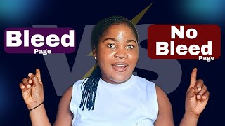 Difference Between a BLEED and NO BLEED PAGE Explained | Here’s How to Choose |Amazon Kdp