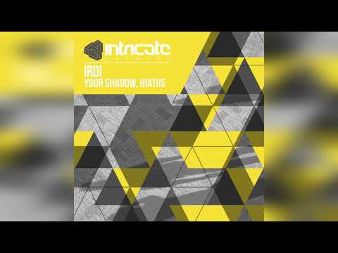 Irdi - Your Shadow [Intricate Records]