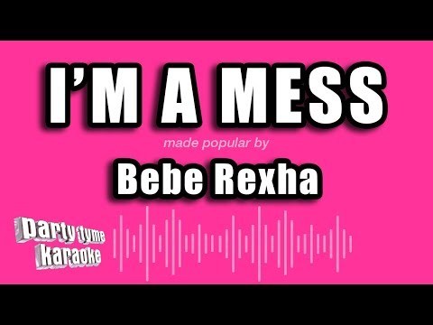 Bebe Rexha - I'm A Mess (Karaoke Version)