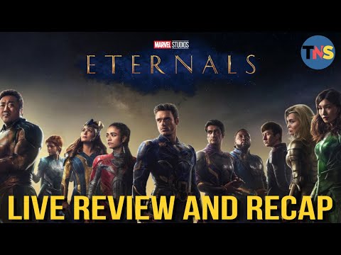 Eternals Live Review, Recap and Breakdown