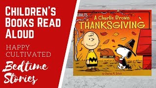 A Charlie Brown Thanksgiving Book Read Aloud | Thanksgiving Books for Kids | Children&#39;s Books
