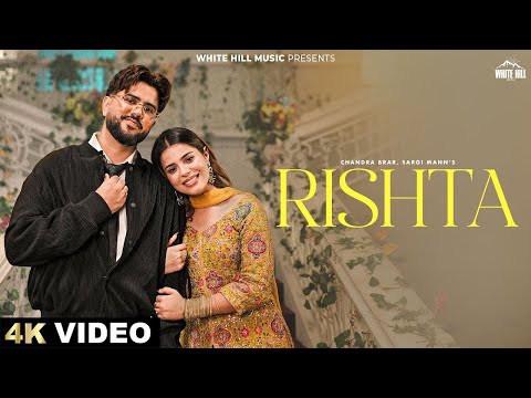 RISHTA: CHANDRA BRAR | SARGI MAAN | GEET GORAYA | NEW PUNJABI SONG 2025 | LATEST PUNJABI SONG 2025