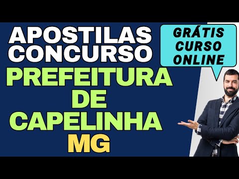 Apostilas Concurso Prefeitura de Capelinha - MG Grátis Curso Online