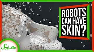 Robots Can Have Skin Now | SciShow News