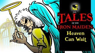 The Tales Of The Iron Maiden - HEAVEN CAN WAIT