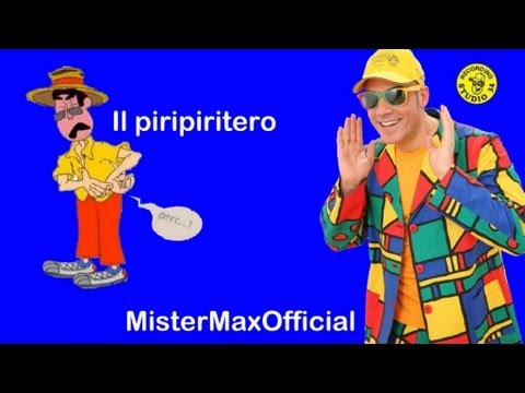Mister Max - Il piripiritero