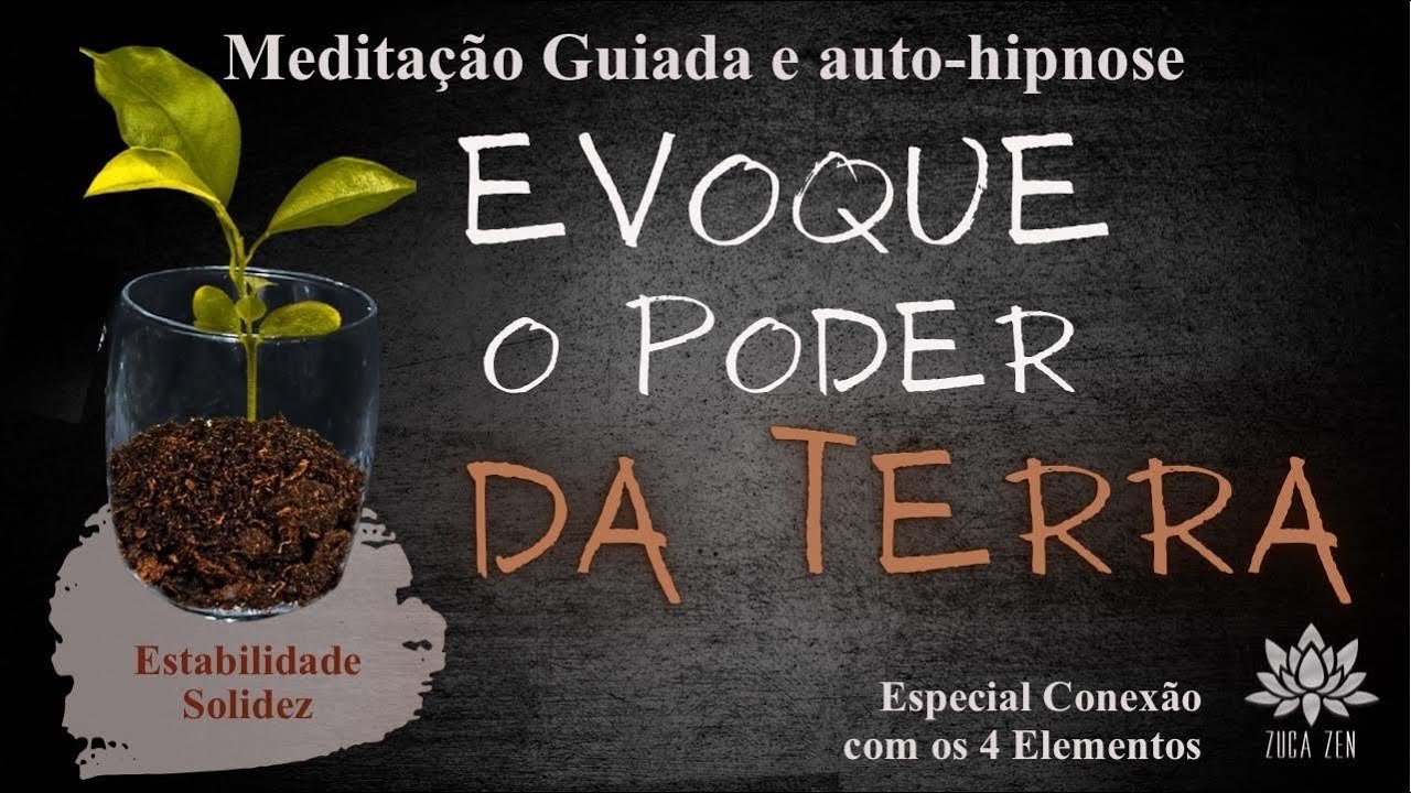 🟤 SINTA-SE RESISTENTE COMO A TERRA | MEDITAÇÃO GUIADA E AUTO-HIPNOSE | Especial 4 elementos 🟤