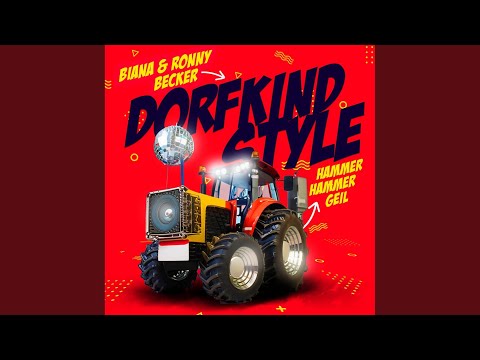 Dorfkind Style Hammer Hammer Geil - Biana & Ronny Becker