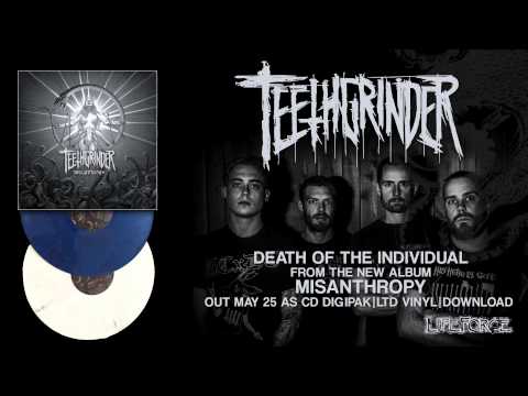 TEETHGRINDER - Death of the Individual (full track teaser)