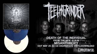 TEETHGRINDER - Death of the Individual (full track teaser)