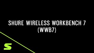 Wireless Workbench 7 Overview