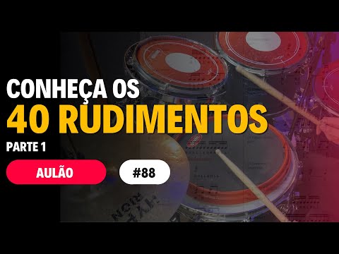 AULÃO 88 | 40 RUDIMENTOS | PARTE 1 - Renan Augusto