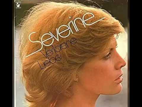Séverine - Was wird aus einer verlorenen Liebe 1974 (LP "Verlorene Liebe")