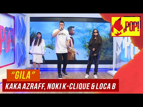 MPop! :  Kaka Azraff, Noki K-Clique & Loca B - Gila (Full Performance)