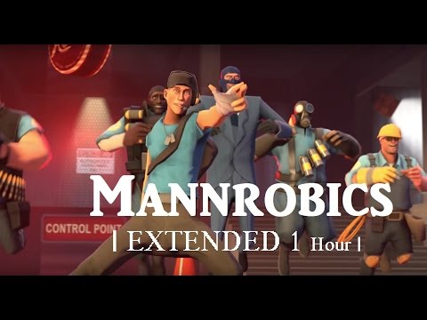 Tf2 Mannrobics | Taunt-song Extended 1Hour |