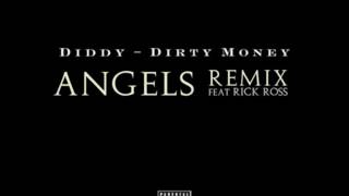Diddy - Dirty Money, Rick Ross - Angels
