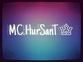 MC.HurSanT # че там??! чооо??! 