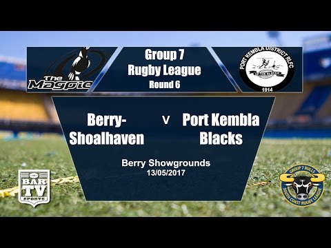 2017 Group 7 RL Round 6 Full Match Replay - Berry-Shoalhaven Heads Magpies Vs Port Kembla Blacks